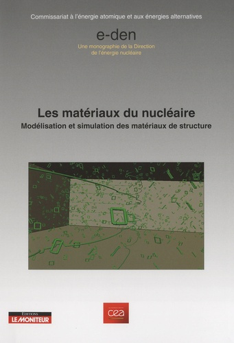 Emprunter Les matériaux du nucléaire. Modélisation et simulation des matériaux de structure livre