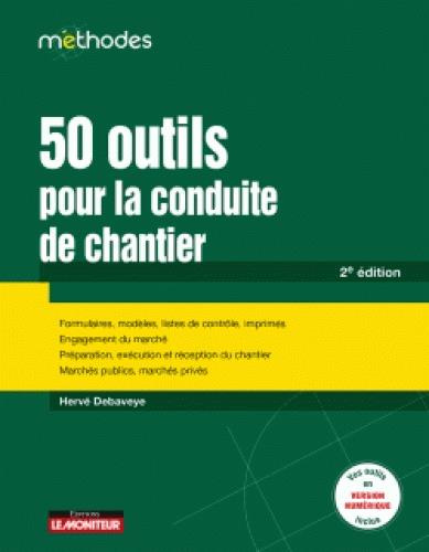 Emprunter 50 outils pour la conduite de chantier. 2e édition livre