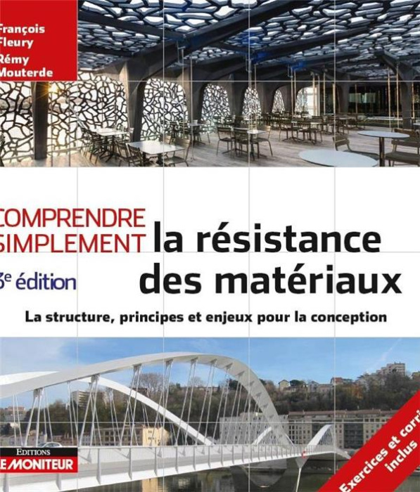 Emprunter Comprendre simplement la résistance des matériaux. La structure, principes et enjeux pour la concept livre