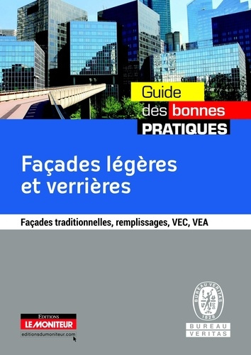 Emprunter Façades légères et verrières. Façades traditionnelles, remplissages, VEC, VEA livre