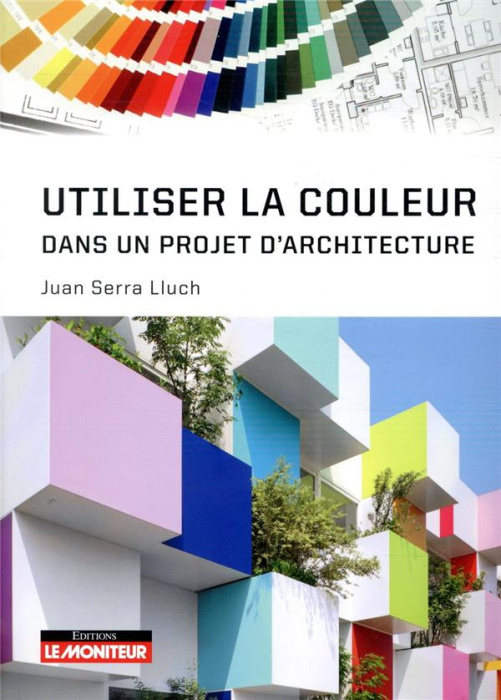 Emprunter Utiliser la couleur dans un projet d'architecture livre