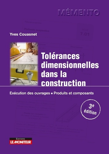 Emprunter CAMPUS£Tolérances dimensionnelles dans la construction. Exécution des ouvrages - Produits et composa livre