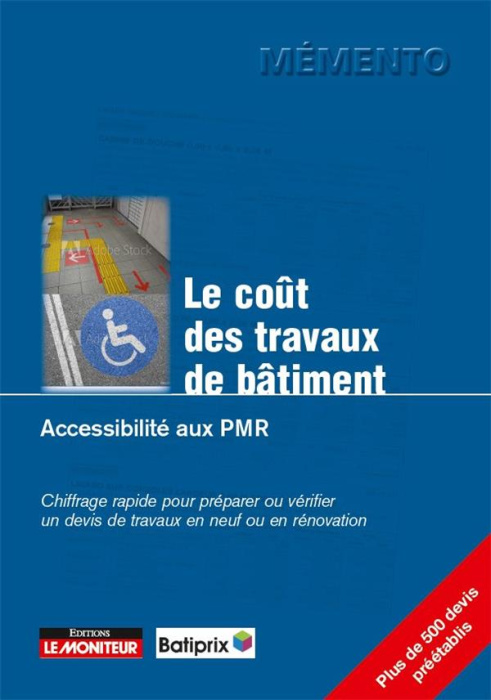 Emprunter Batiprix Le coût des travaux de bâtiment. Accessibilité aux PMR livre