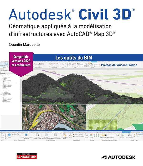 Emprunter Autodesk Civil 3D. Géomaique appliquée à la modélisation d'infrastructures avec AutoCAD Map 3D livre