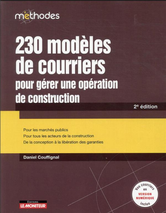 Emprunter 230 modèles de courriers pour gérer une opérations de construction. 2e édition livre