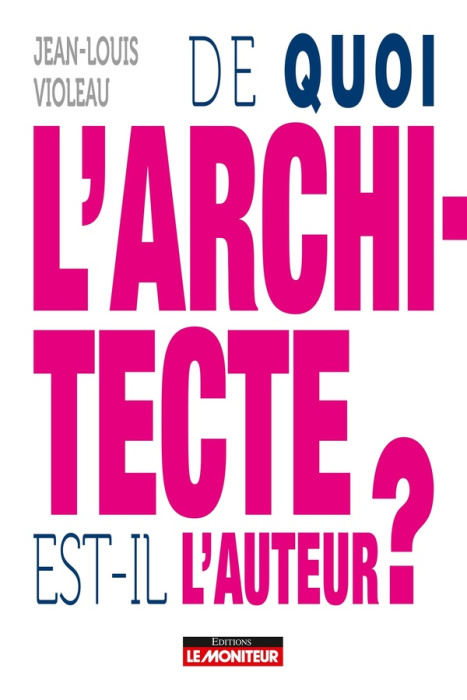 Emprunter De quoi l'architecte est-il l'auteur ? livre