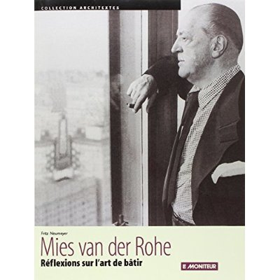 Emprunter Mies van der Rohe. Réflexions sur l'art de bâtir livre