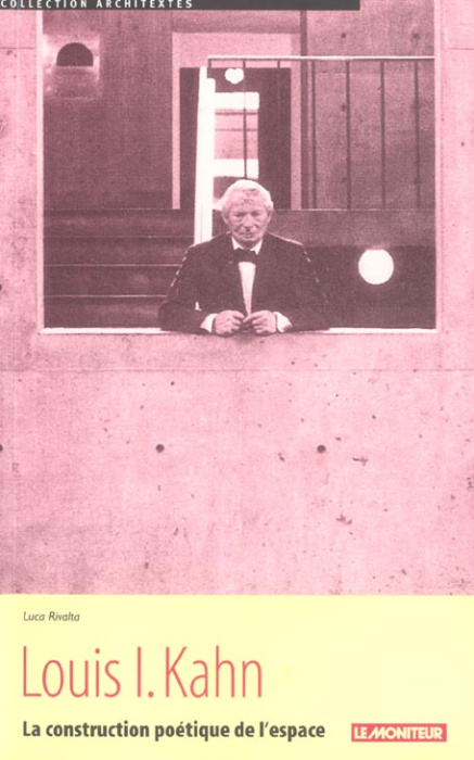 Emprunter Louis-I Kahn. La construction poétique de l'espace livre