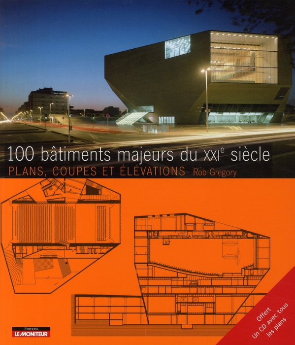 Emprunter 100 Bâtiments majeurs du XXIe siècle. Avec 1 CD-ROM livre