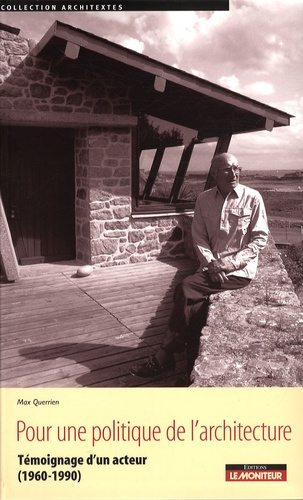 Emprunter Pour une politique de l'architecture. Témoignage d'un acteur (1960-1990) livre