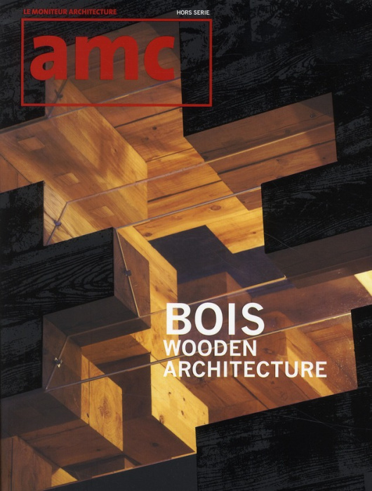 Emprunter AMC Hors-série : Bois, wooden architecture livre