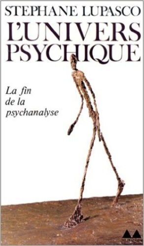 Emprunter L'univers psychique. Ses dialectiques constitutives et sa connaissance de la connaissance livre