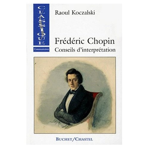 Emprunter FREDERIC CHOPIN. Conseils d'interprétation livre