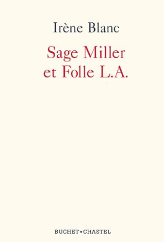 Emprunter LA SAGE MILLER ET FOLLE livre
