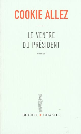 Emprunter LE VENTRE DU PRESIDENT livre