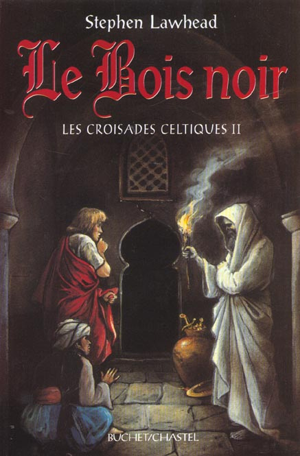 Emprunter Les croisades celtiques. Tome 2, Le bois noir livre