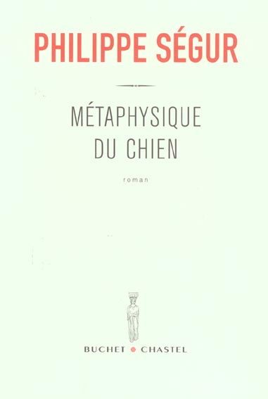 Emprunter Métaphysique du chien livre