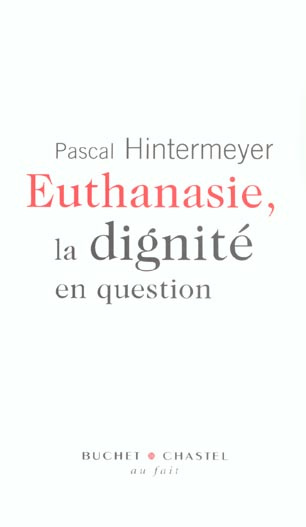 Emprunter Euthanasie, la dignité en question livre
