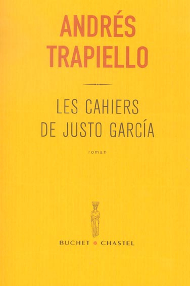 Emprunter Les cahiers de Justo Garcia livre