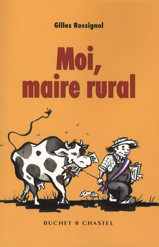 Emprunter Moi, maire rural livre