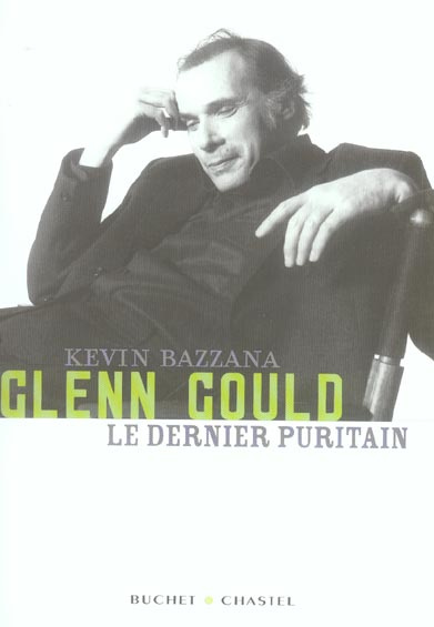 Emprunter Glenn Gould, le dernier puritain livre