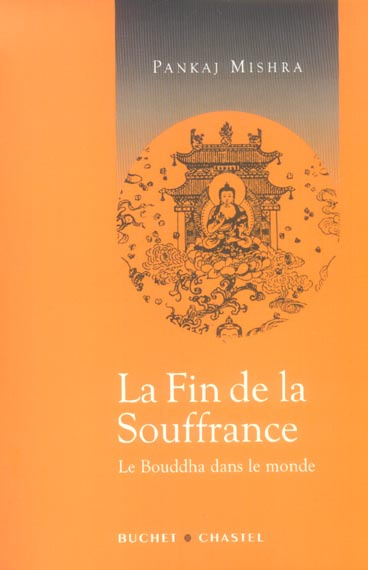 Emprunter La fin de la souffrance. Le Bouddha dans le monde livre