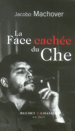 Emprunter La face cachée du Che livre