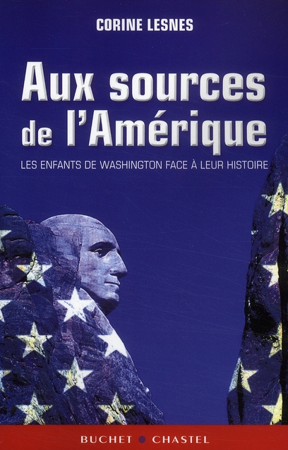 Emprunter Aux sources de l'Amérique. Les enfants de Washington face à leur histoire livre