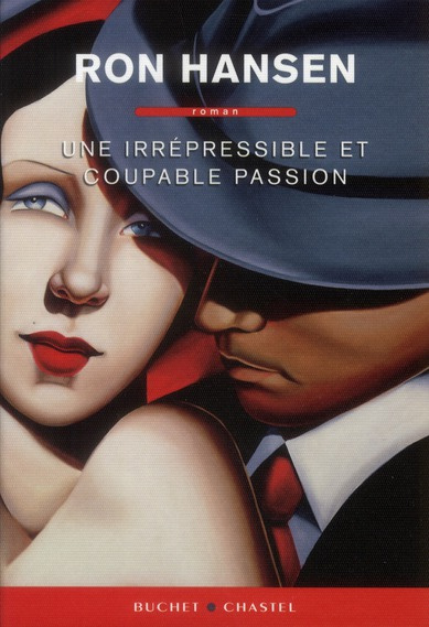 Emprunter Une irrépressible et coupable passion livre