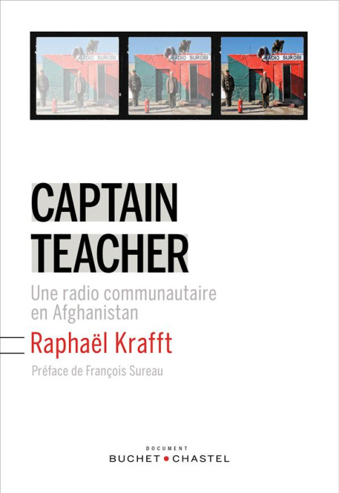 Emprunter Captain Teacher. Une radio communautaire en Afghanistan livre