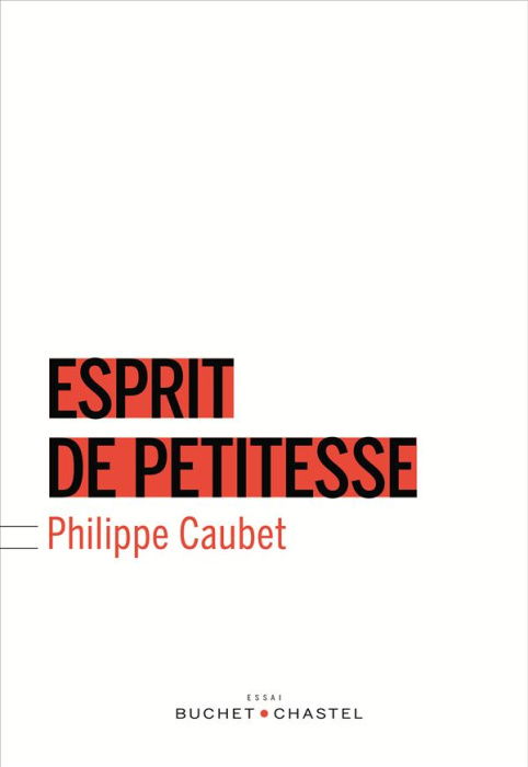 Emprunter L'esprit de petitesse livre