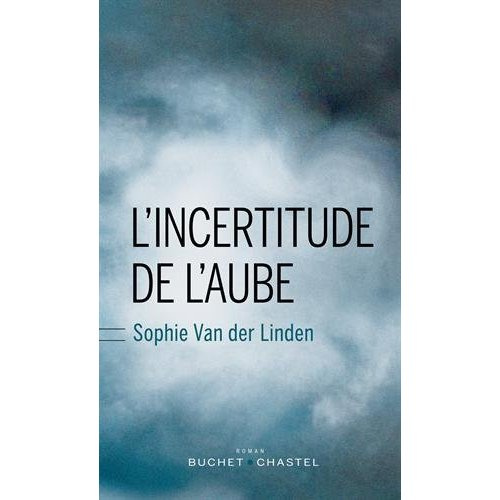 Emprunter L'incertitude de l'aube livre