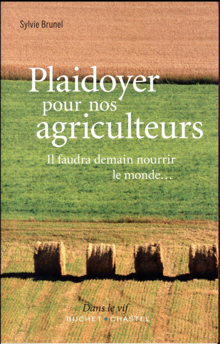 Emprunter Plaidoyer pour nos agriculteurs. Il faudra demain nourir le monde... livre
