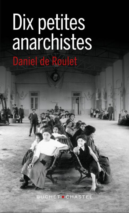 Emprunter Dix petites anarchistes livre