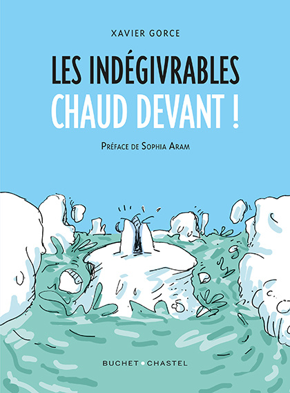 Emprunter Les indégivrables chaud devant ! livre