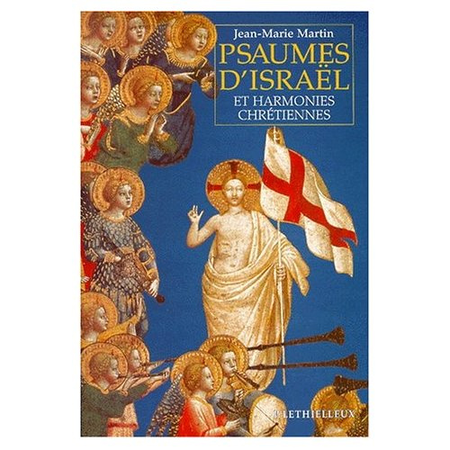 Emprunter Psaumes d'Israël et harmonies chrétiennes. Prier en Eglise dans le Christ livre