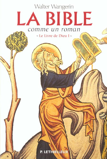Emprunter LE LIVRE DE DIEU - TOME 1 : LA BIBLE COMME UN ROMAN livre