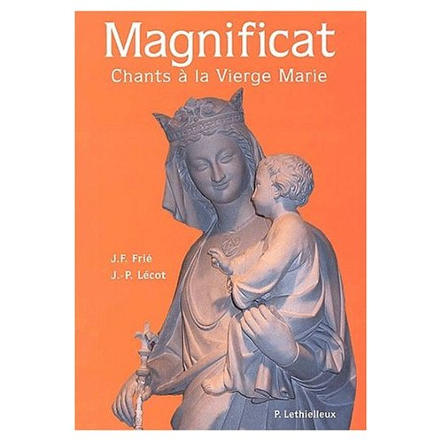 Emprunter Magnificat. Chants à la Vierge Marie livre