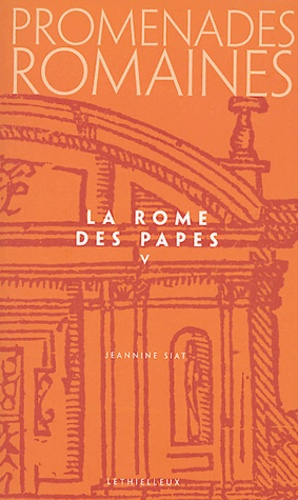 Emprunter Promenades romaines Tome 5 : La Rome des papes livre