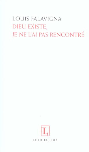 Emprunter Dieu existe, je ne l'ai pas rencontré livre
