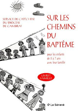 Emprunter Sur les chemins du baptême . Livret famille livre