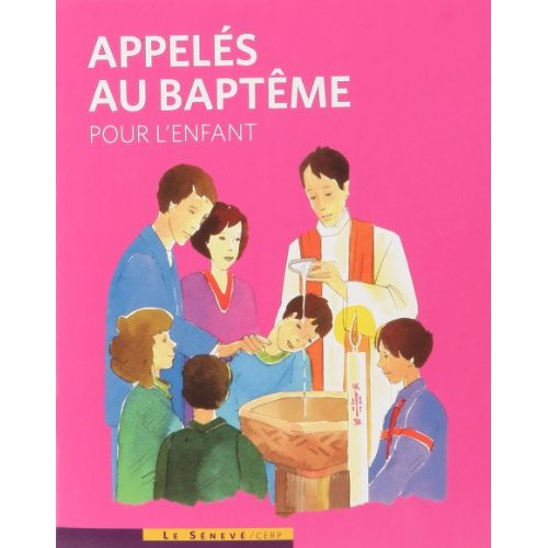 Emprunter Appelés au baptême. Livret de l'enfant livre