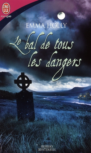 Emprunter Le bal de tous les dangers livre