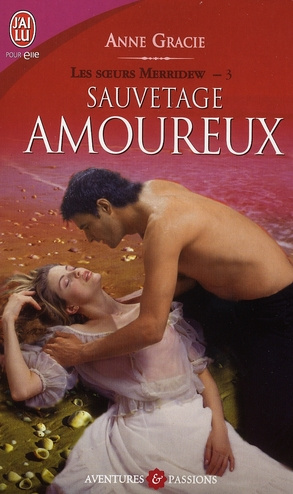 Emprunter Les soeurs Merridew Tome 3 : Sauvetage amoureux livre