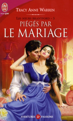 Emprunter Les soeurs Brantford Tome 3 : Piégés par le mariage livre