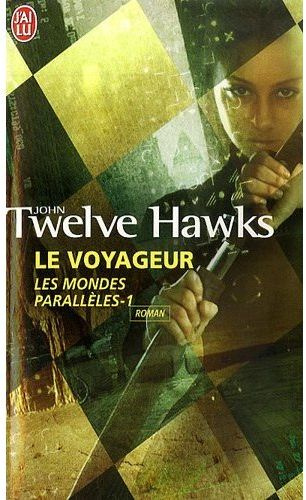 Emprunter Les mondes parallèles Tome 1 : Le voyageur livre