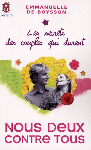 Emprunter Les secrets des couples qui durent. Tome 3, Nous deux contre tous livre
