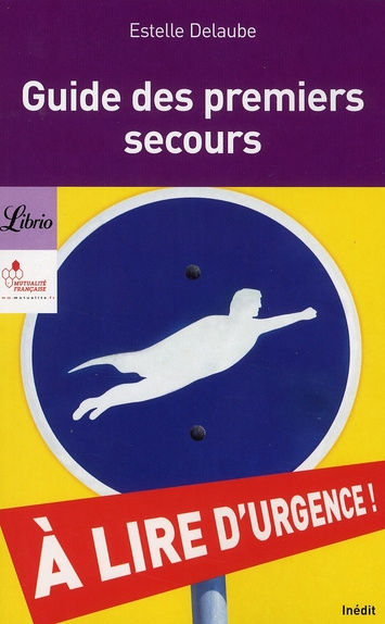 Emprunter Le guide des premiers secours livre