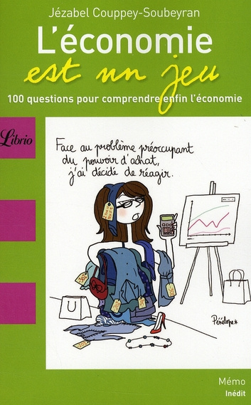 Emprunter L'économie est un jeu. 100 Questions pour comprendre enfin l'économie livre