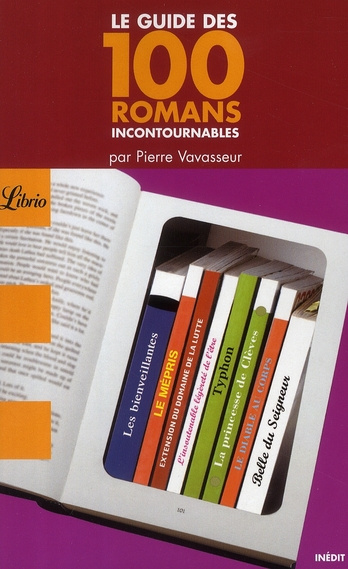 Emprunter Le guide des 100 romans incontournables livre